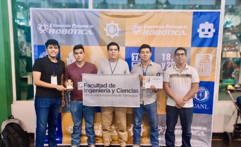 Alumnos de la UAT obtienen el primer lugar en el Torneo  Mexicano de Robótica