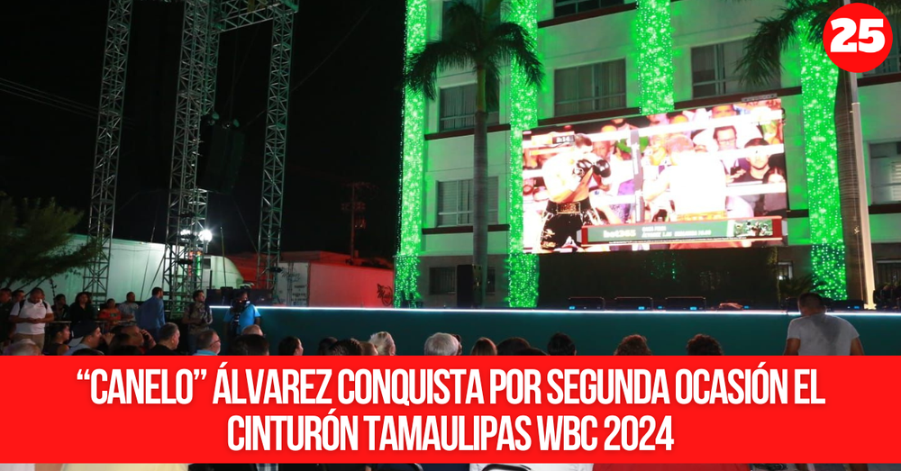 “Canelo” Álvarez conquista por segunda ocasión el Cinturón Tamaulipas WBC 2024