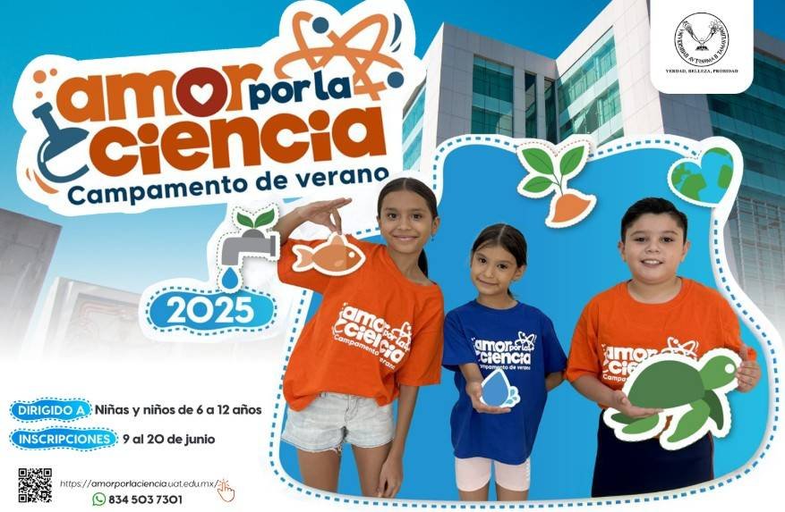 Invita la UAT a inscribirse al Campamento de Verano Amor por la Ciencia 2025